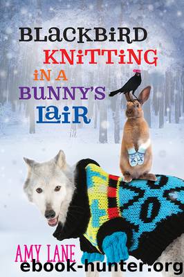 Blackbird Knitting in a Bunny's Lair by Amy Lane