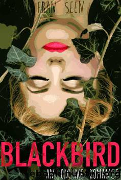 Blackbird: an Online Romance by Fran Seen