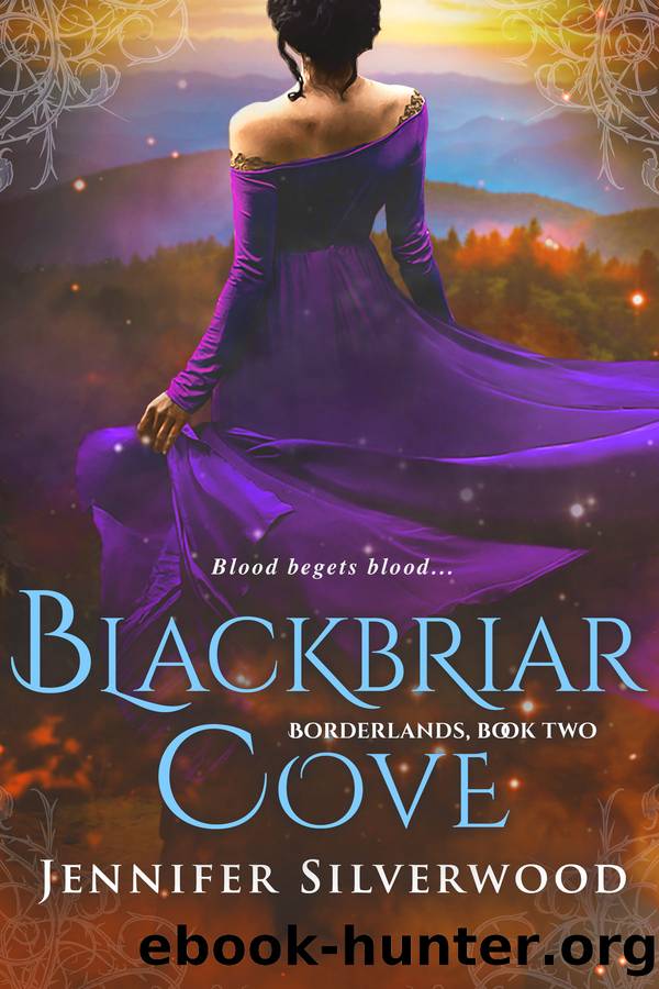 Blackbriar Cove (Borderlands Saga #2) by Jennifer Silverwood