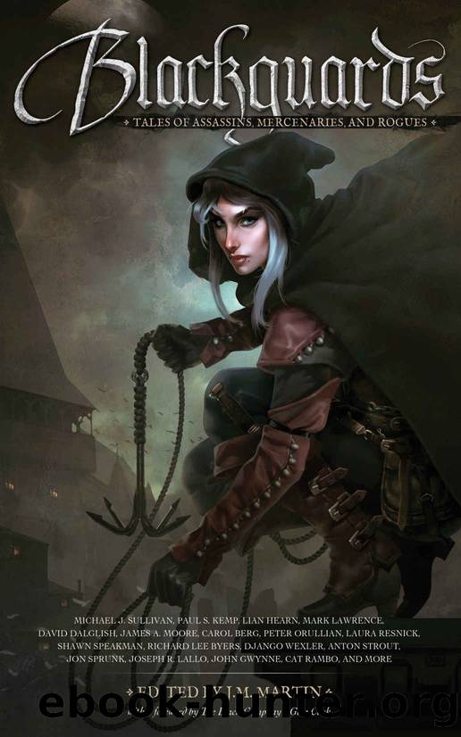 Blackguards: Tales of Assassins, Mercenaries, and Rogues by J. M. Martin (Ed)