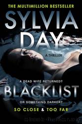 Blacklist: So Close and Too Far by Day Sylvia
