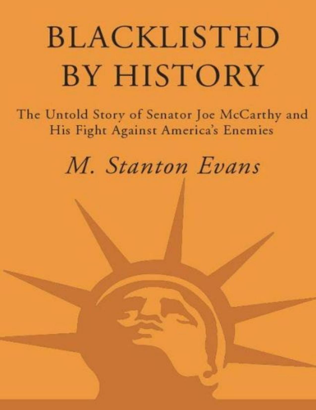 Blacklisted by History by Evans M. Stanton