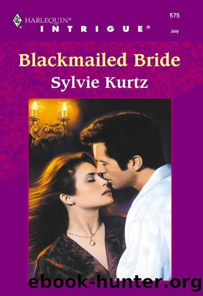 Blackmailed Bride by Sylvie Kurtz