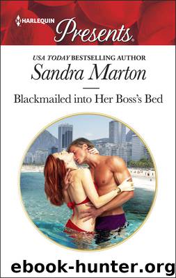 Blackmailed Into Her Boss's Bed by Sandra Marton