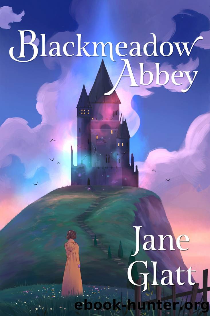 Blackmeadow Abbey by Jane Glatt
