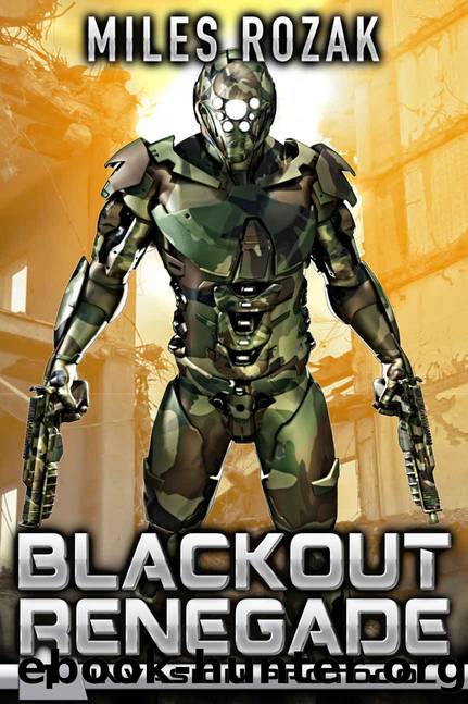 Blackout Renegade: Invasion Protocol: A Military Sci-Fi Superhero Thriller by Miles Rozak