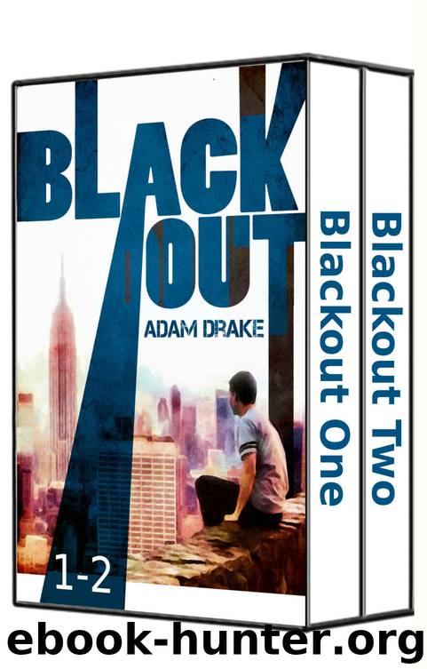 Blackout Series Books 1-2 (A Post-Apocalyptic Dystopian Thriller) by Adam Drake
