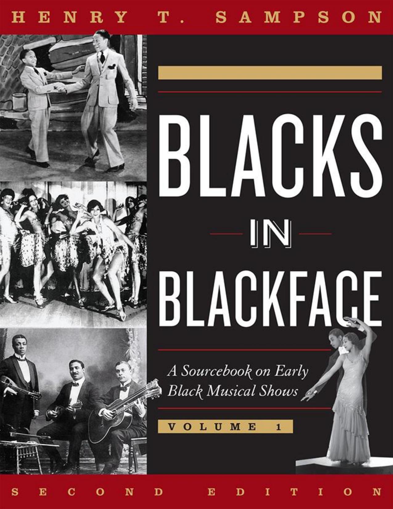 Blacks in Blackface: A Sourcebook on Early Black Musical Shows by Unknow