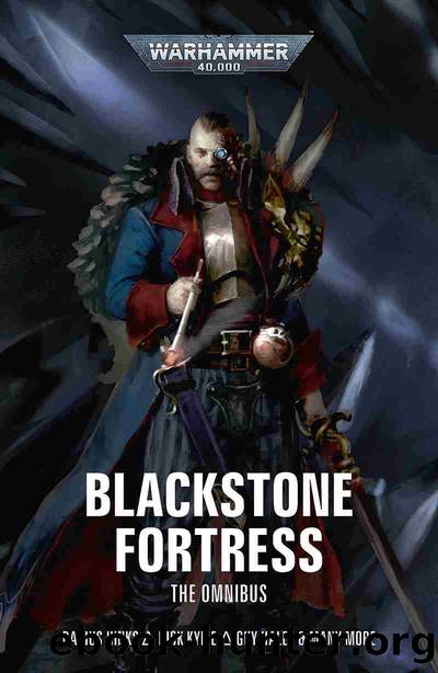 Blackstone Fortress: The Omnibus by Darius Hinks