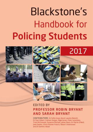 Blackstoneâs Handbook for Policing Students 2017 by Robin Bryant