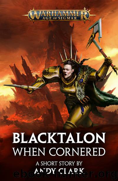 Blacktalon - When Cornered - Andy Clark by Warhammer