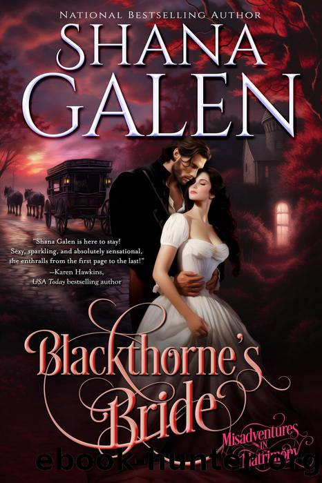 Blackthorne's Bride (Misadventures in Matrimony, #3) by Shana Galen