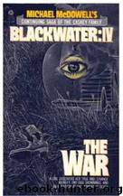 Blackwater IV: The War by Michael Mcdowell