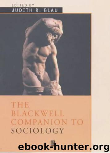 Blackwell Companion to Sociology, The by Judith R. Blau