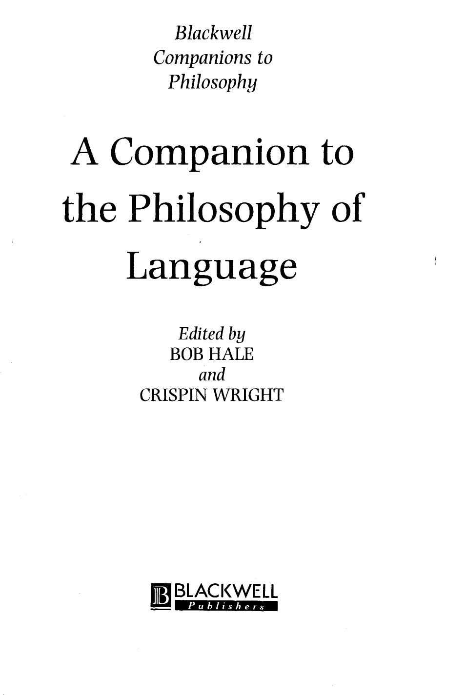 Blackwell Wright, Crispin & Hale, Bob (ed) by A companion to the philosophy of language