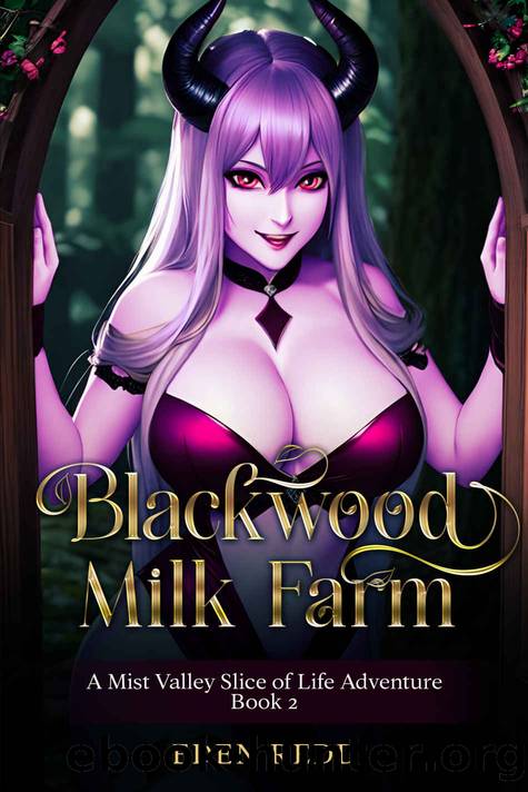 Blackwood Milk Farm: Book 2 by Redd Eden