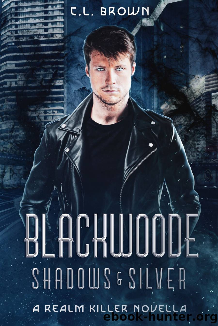 Blackwoode by C. L. Brown
