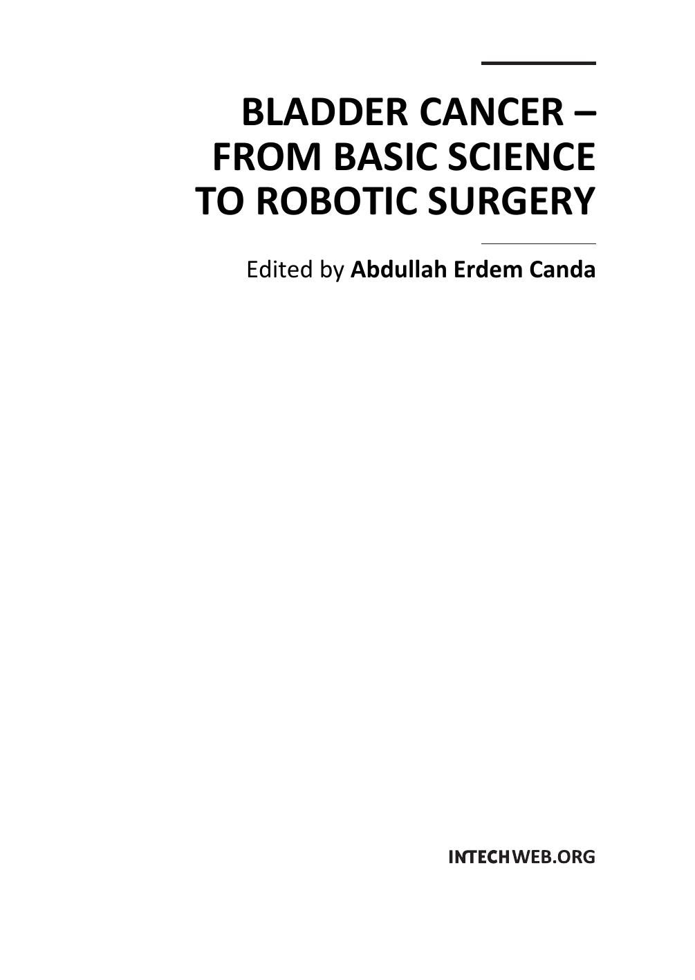 Bladder Cancer - From Basic Science to Robotic Surgery by Unknow