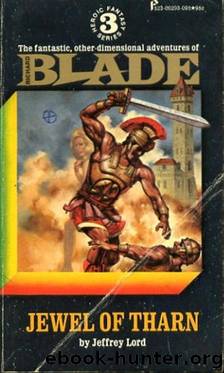 Blade #03 - Jewel of Tharn by Jeffrey Lord