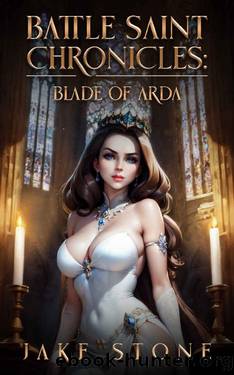 Blade of Arda: The Lightbringer, Book 4 by Jake Stone