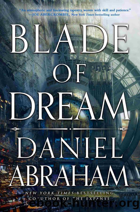 Blade of Dream by Daniel Abraham