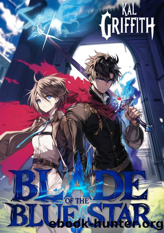 Blade of the Blue Star: A Light Novel LitRPG (Academy of Swords Book 1) by Griffith Kal
