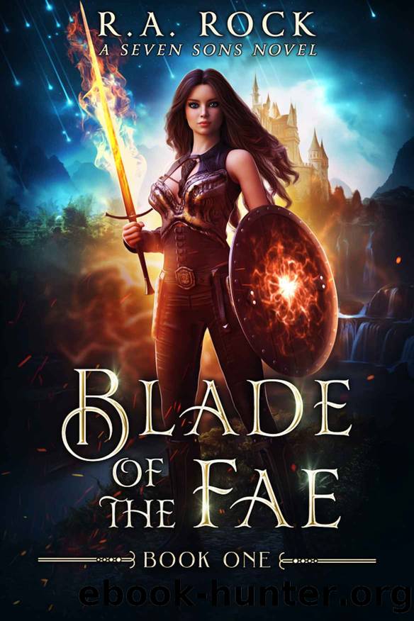 Blade of the Fae: A Seven Sons Novel by R.A. Rock & Laurie Starkey & Michael Anderle