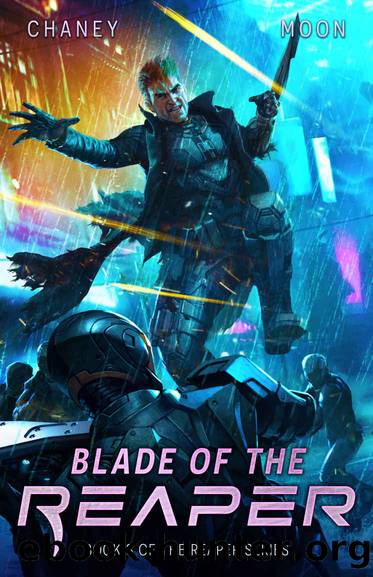 Blade of the Reaper: A Military Scifi Epic (The Last Reaper Book 3) by J.N. Chaney & Scott Moon