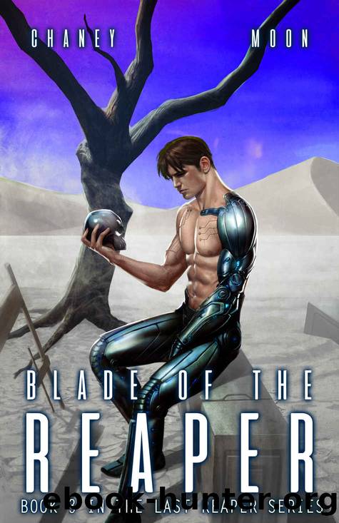 Blade of the Reaper_An Intergalactic Space Opera Adventure by J. N. Chaney & Scott Moon