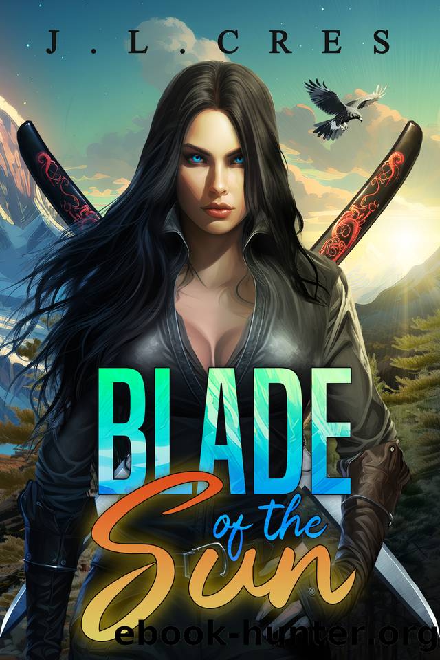 Blade of the Sun by J.L.Cres
