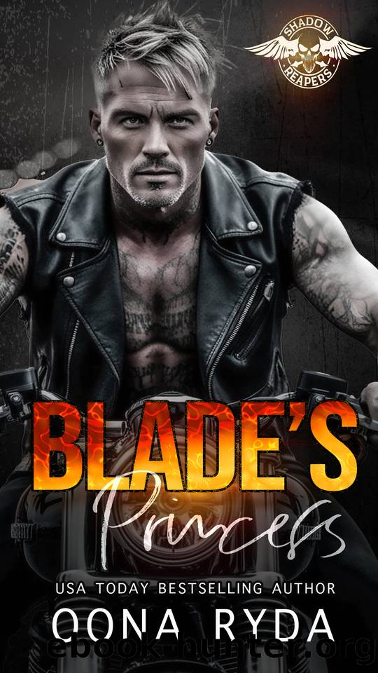 Blade's Princess: An Age-gap Instalove Romance (Shadow Reapers MC Book 2) by Oona Ryda
