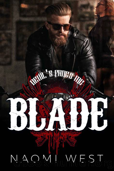 Blade: A Motorcycle Club Romance (Devil's Fangs MC) (Bad Boy Bikers Club Book 5) by Naomi West