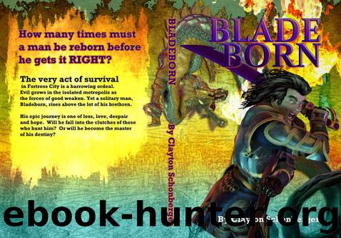 Bladeborn by Clayton Schonberger
