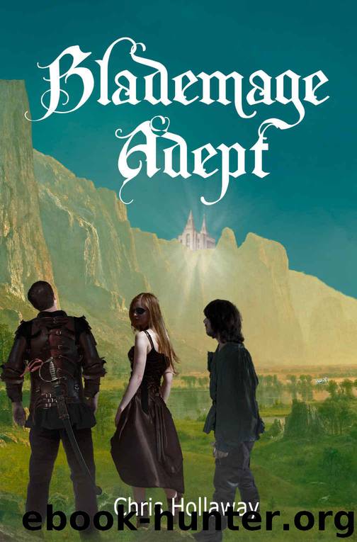 Blademage Adept (The Blademage Saga Book 3) by Chris Hollaway