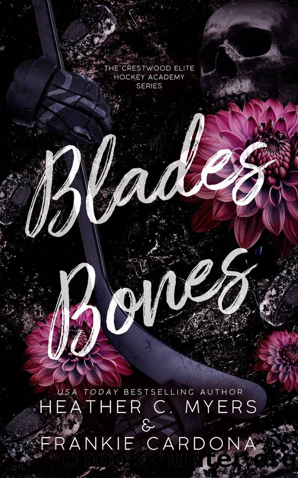 Blades & Bones: The Crestwood Elite Hockey Academy Series by Heather C. Myers & Frankie Cardona