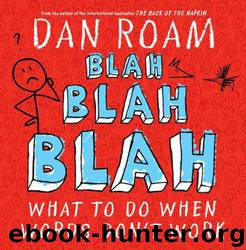 Blah Blah Blah: What to Do When Words Don't Work by Dan Roam