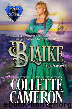 Blaike: Secrets Gone Askew (Conundrums of the Misses Culpepper Book 4) by Collette Cameron