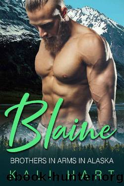 Blaine: A Mountain Man Curvy Woman Romance (Brothers in Arms in Alaska Book 2) by Kali Hart