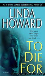 Blair Mallory 01 - To Die For by Linda Howard