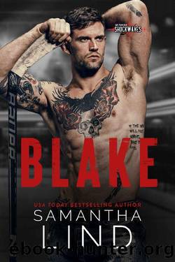 Blake (San Francisco Shockwaves Book 5) by Samantha Lind