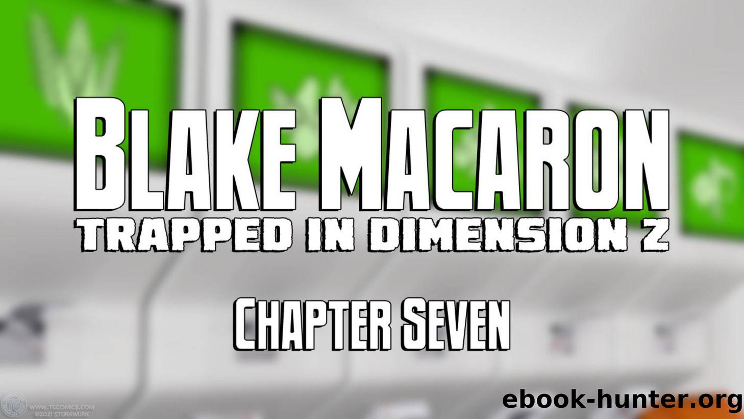 Blake Macaron - Chapter Seven by SturkWurk