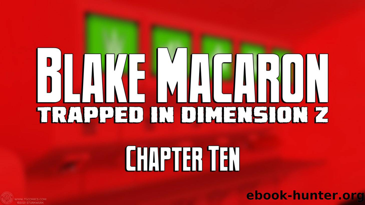 Blake Macaron - Chapter Ten by SturkWurk