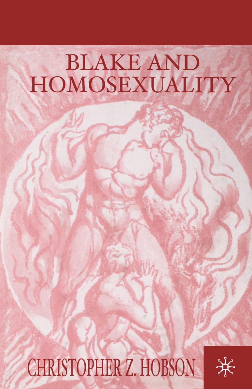 Blake and Homosexuality by Christopher Z. Hobson (auth.)