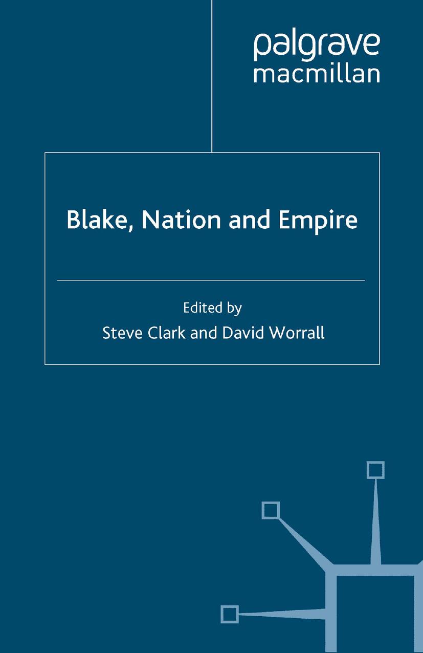 Blake, Nation and Empire by Steve Clark David Worrall (eds.)