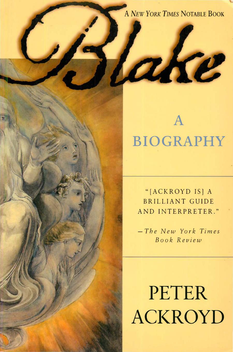 Blake: A Biography by Peter Ackroyd