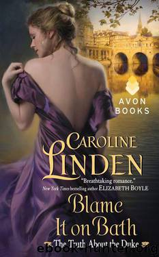 Blame It on Bath by Caroline Linden
