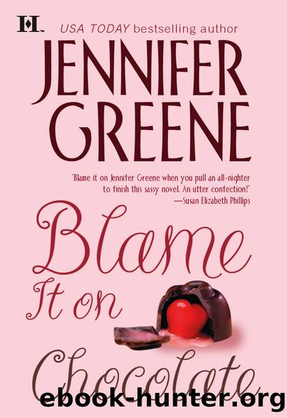 Blame It on Chocolate by Jennifer Greene