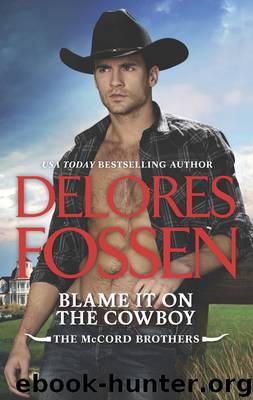 Blame It on the Cowboy by Delores Fossen