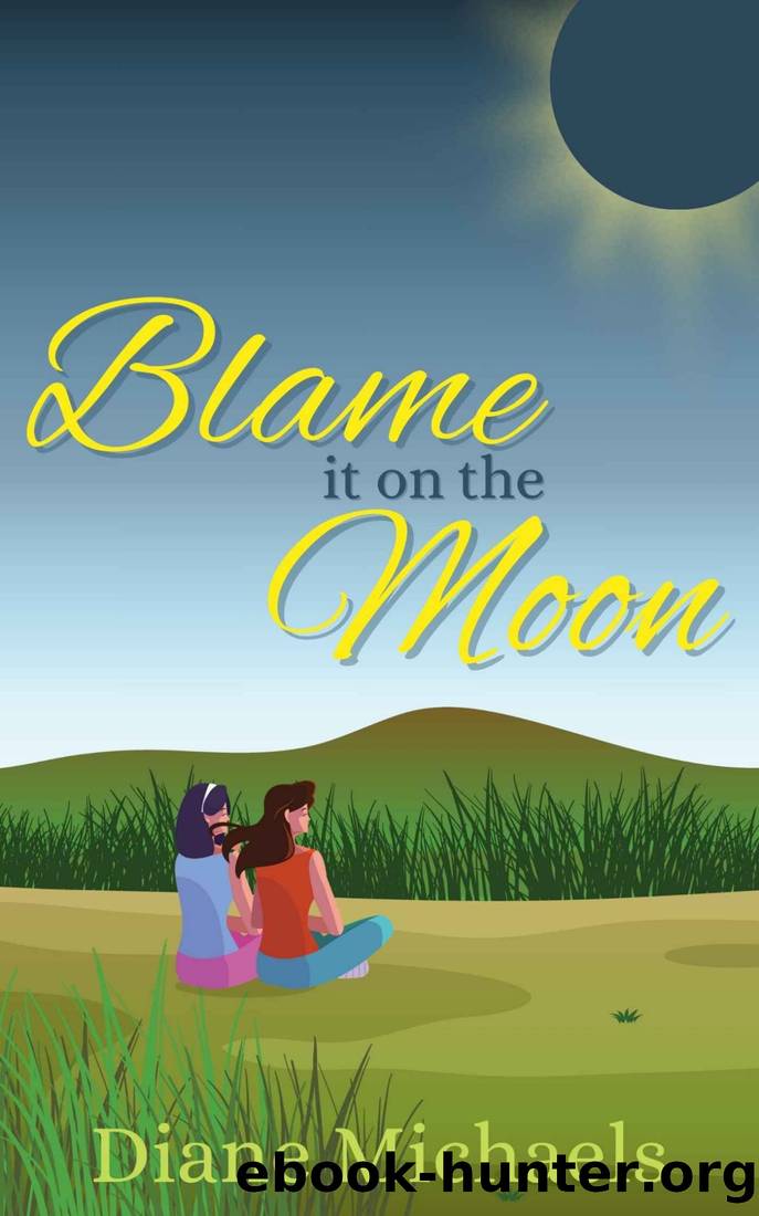 Blame It on the Moon by Diane Michaels