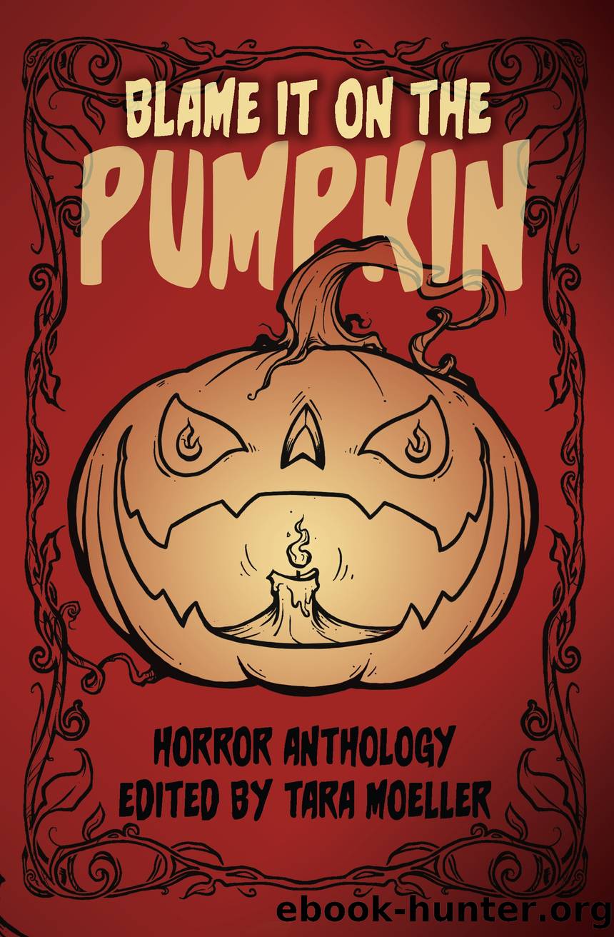 Blame it on the Pumpkin by Pamela K. Kinney